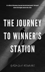 The Journey to Winner's Station