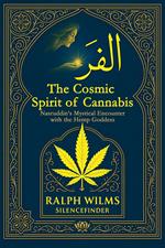 The Cosmic Spirit of Cannabis