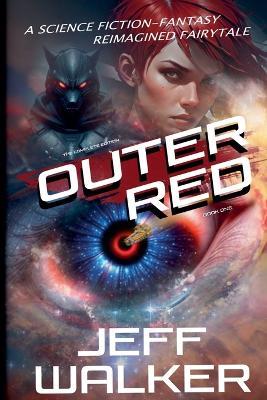Outer Red: The Complete Edition - Jeff Walker - cover