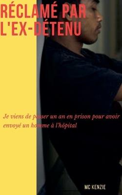 Réclamé par l'ex-détenu - McKenzie - cover