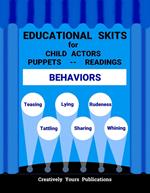 Educational Skits -- Behaviors