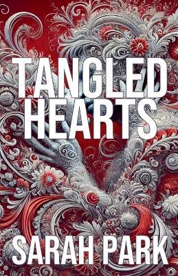 Tangled Hearts - Sarah Park - cover