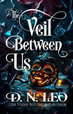 The Veil Between Us