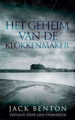 Het geheim van de klokkenmaker - Jack Benton - cover