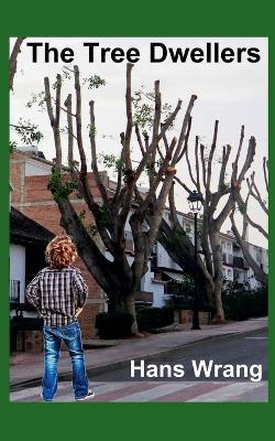 The Tree Dwellers - Hans Wrang - cover