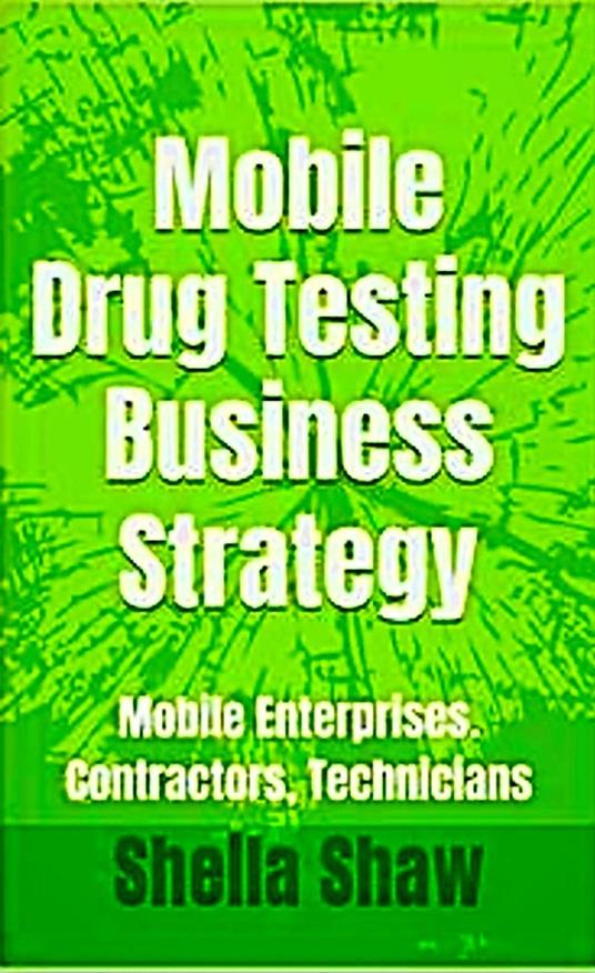 Mobile Drug Testing Business Strategy