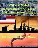 CO2 and Global Temperature: The Case of the United States to 2030.