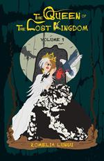 The Queen of the lost Kingdom