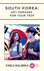 South Korea: Key Phrases for your Trip