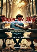 Under the Mist: Chronicle of the Love That Faded