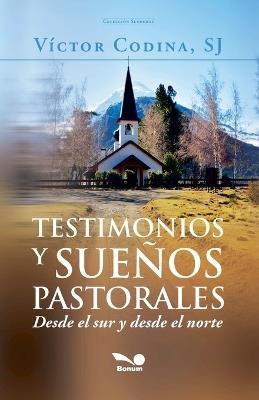Testimonios y sue?os pastorales - V?ctor Codina - cover