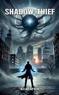 Shadow Thief - Axar Often - cover