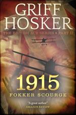 1915: Fokker Scourge
