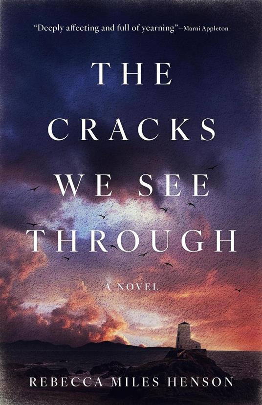 The Cracks We See Through