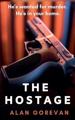 The Hostage - Alan Gorevan - cover