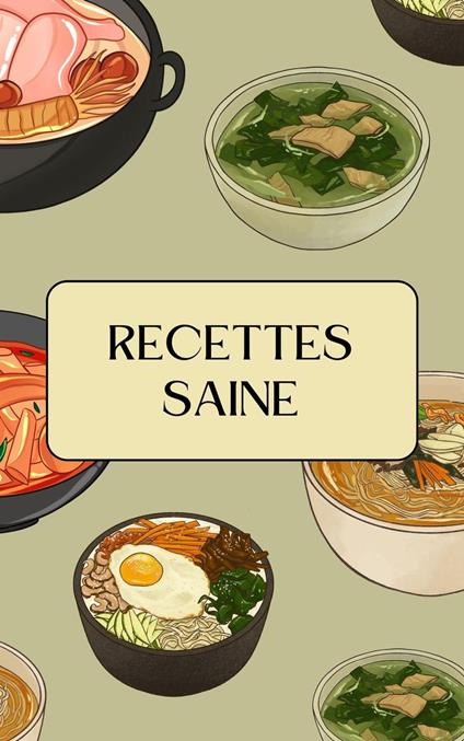 Recettes Saine