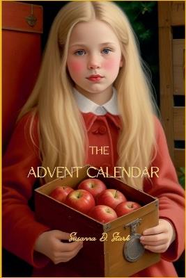 The Advent Calendar - Susanna D Stark - cover