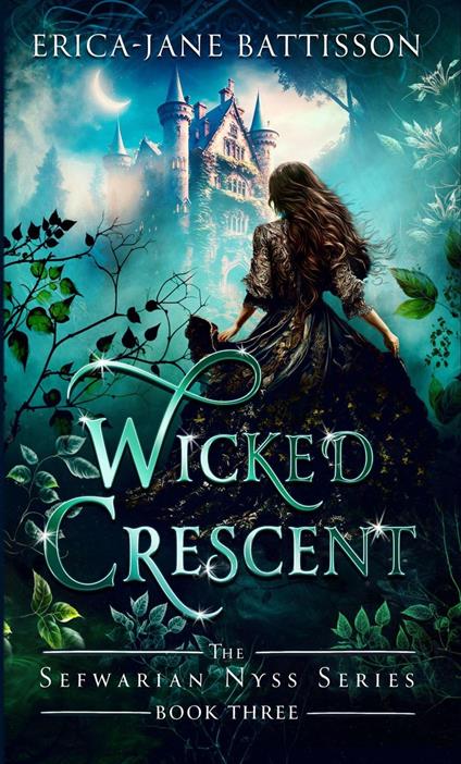 Wicked Crescent - Erica-Jane Battisson - ebook