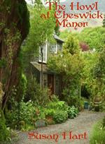 The Howl at Cheswick Manor