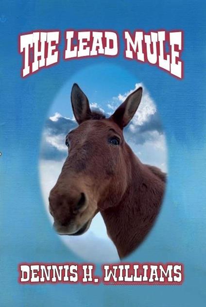 The Lead Mule