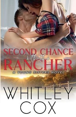 Second Chance with the Rancher - Whitley Cox - cover