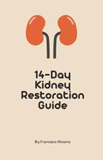 14-Day Kidney Restoration Guide