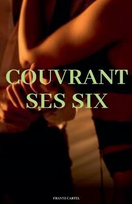 Couvrant ses six - Frantz Cartel - cover