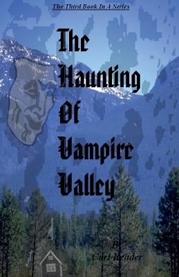 The Haunting of Vampire Valley - Carl Reader - cover