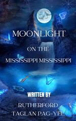 Moonlight On The Mississippi