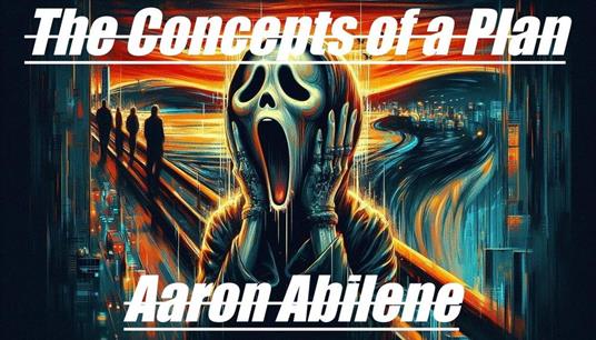 The Concepts of a Plan