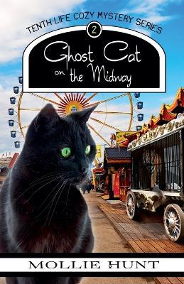 Ghost Cat on the Midway - Mollie Hunt - cover