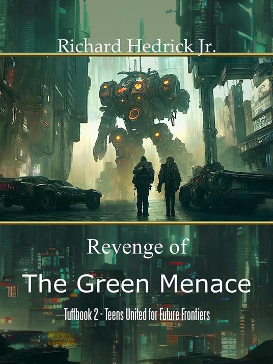 Revenge of the Green Menace