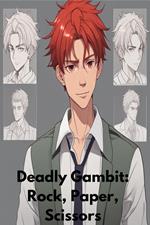 Deadly Gambit: Rock, Paper, Scissors