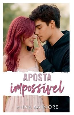 Aposta Imposs?vel - Anna Katmore - cover