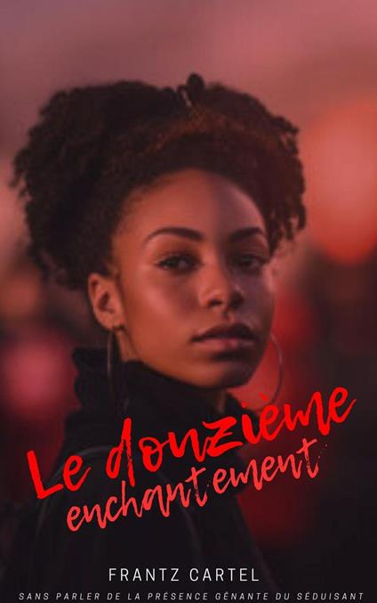 Le douzième enchantement