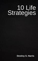10 Life Strategies