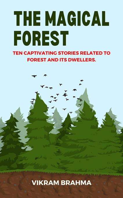 The Magical Forest