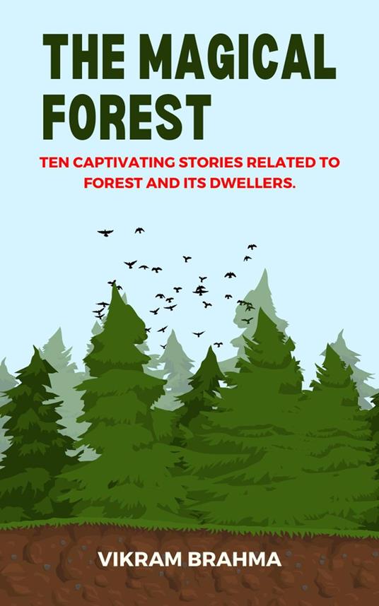 The Magical Forest