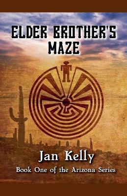 Elder Brother's Maze - Jan Kelly - cover