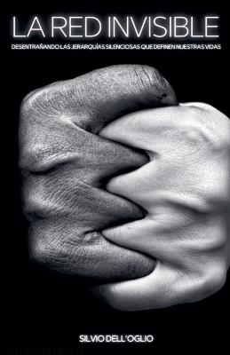 La Red Invisible - Silvio Dell'oglio - cover
