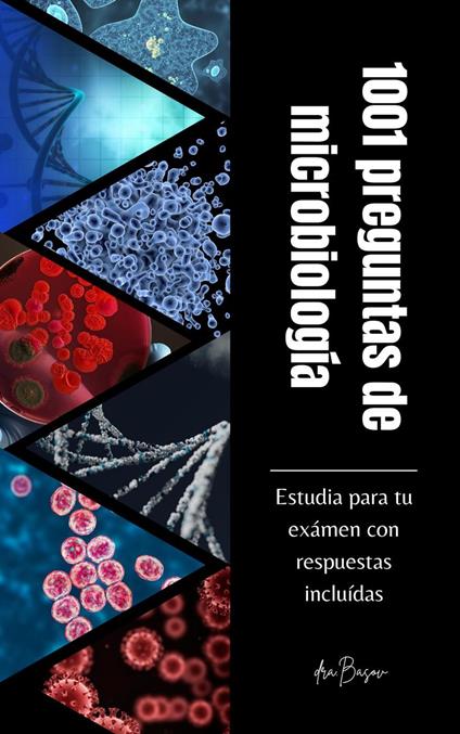 1001 Preguntas de Microbiología