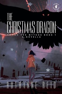 The Christmas Dragon - Ruthanne Reid - cover