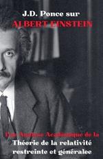 J.D. Ponce sur Albert Einstein: Une Analyse Académique de la Théorie de la relativité restreinte et générale