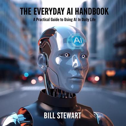The Everyday Practical AI Handbook