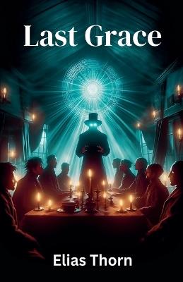 Last Grace - Elias Thorn - cover