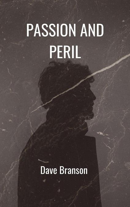 Passion And Peril