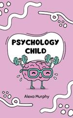 Psychology Child