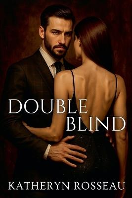 Double Blind - Katheryn Rosseau - cover