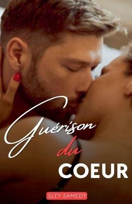 Gu?rison du Coeur - Sley Samedy - cover