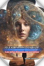 El Experimento Elysium